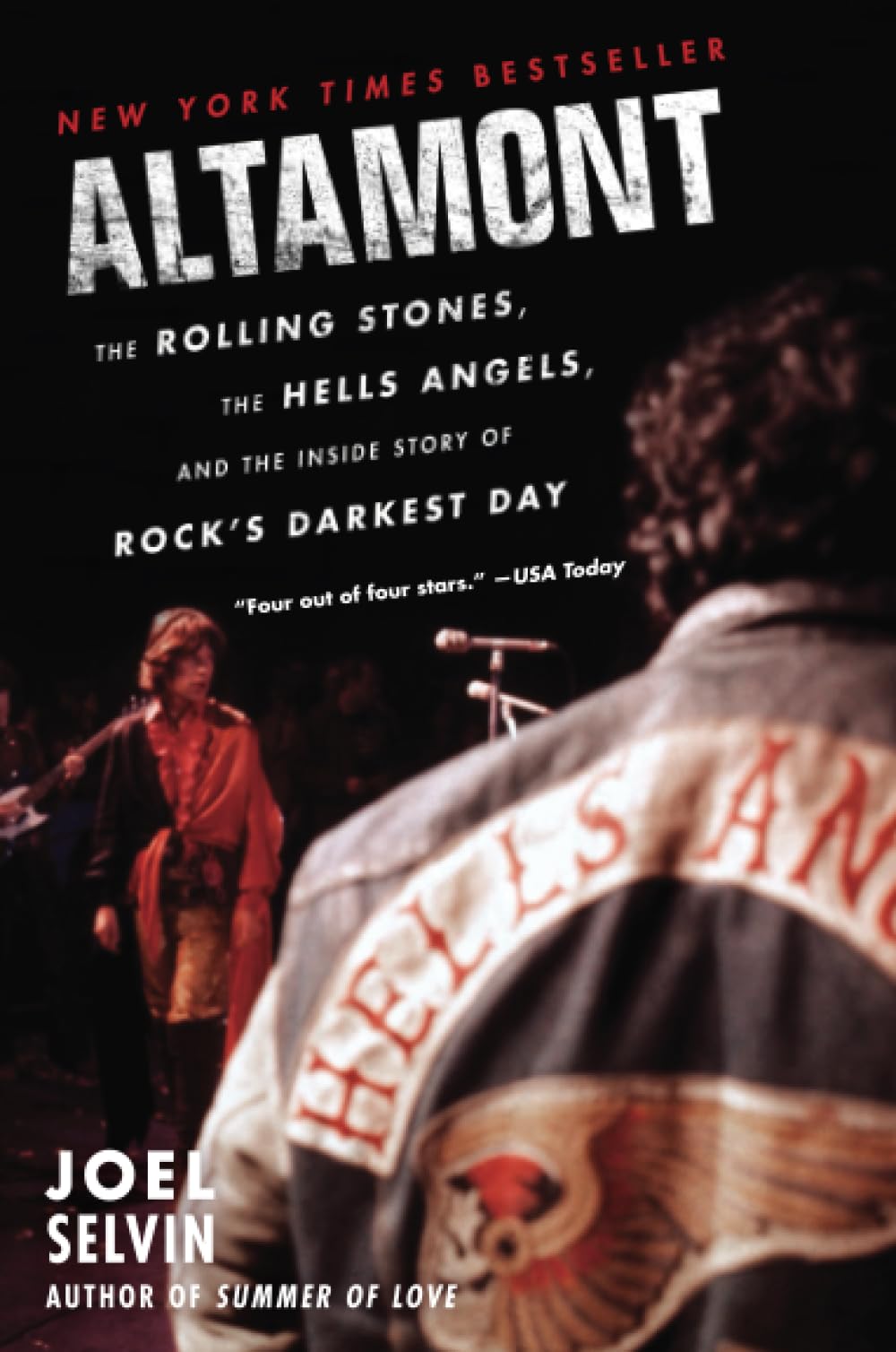 Altamont: The Rolling Stones, The Hells Angels, And The Inside Story Of Rock's Darkest Day