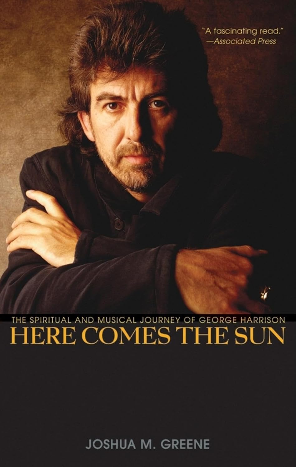 Here Comes the Sun: The Spiritual and Musical Journey of George Harrison