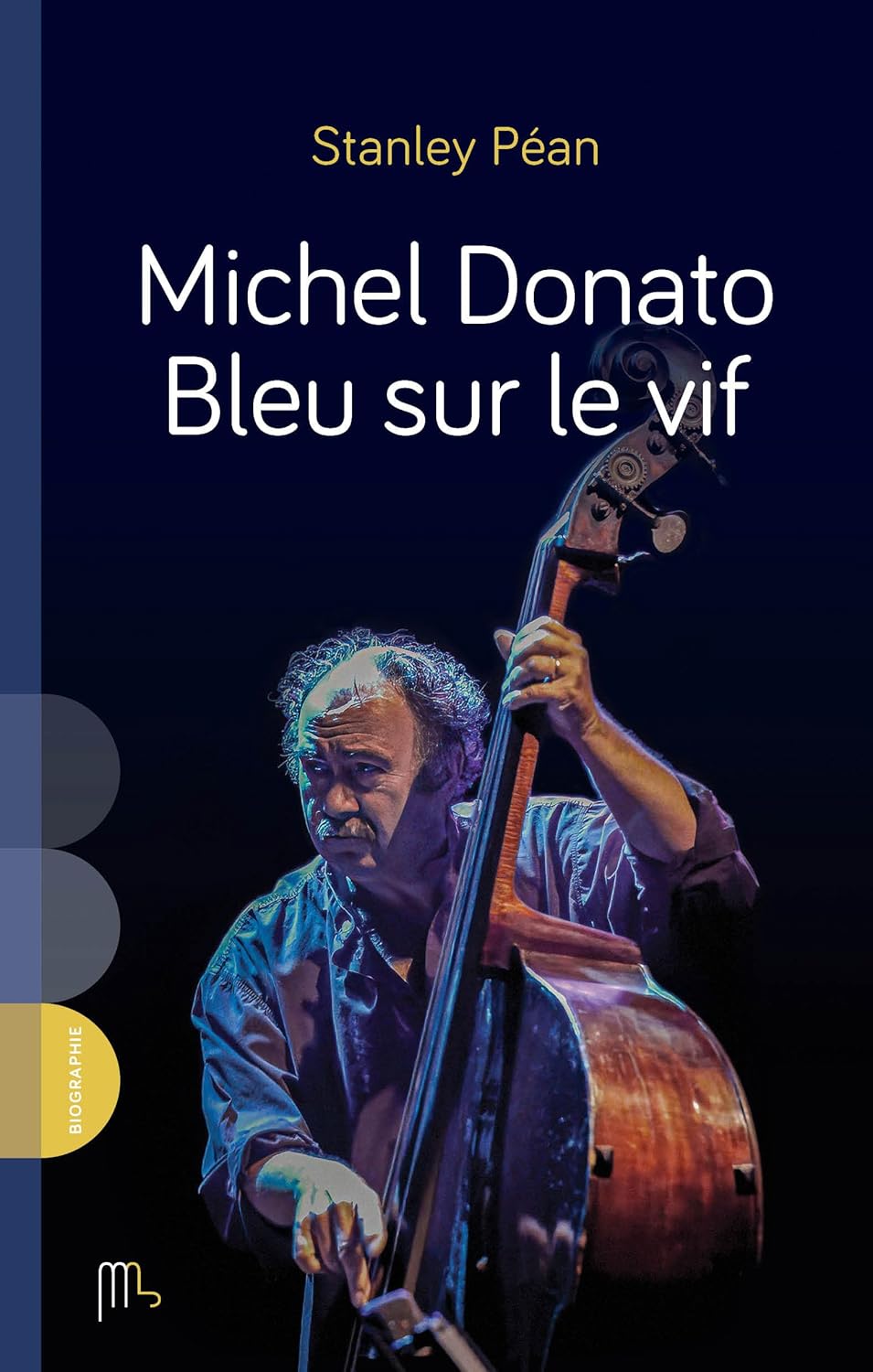 Michel Donato - Bleu sur le vif