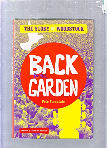 Back to the Garden: The Story of Woodstock