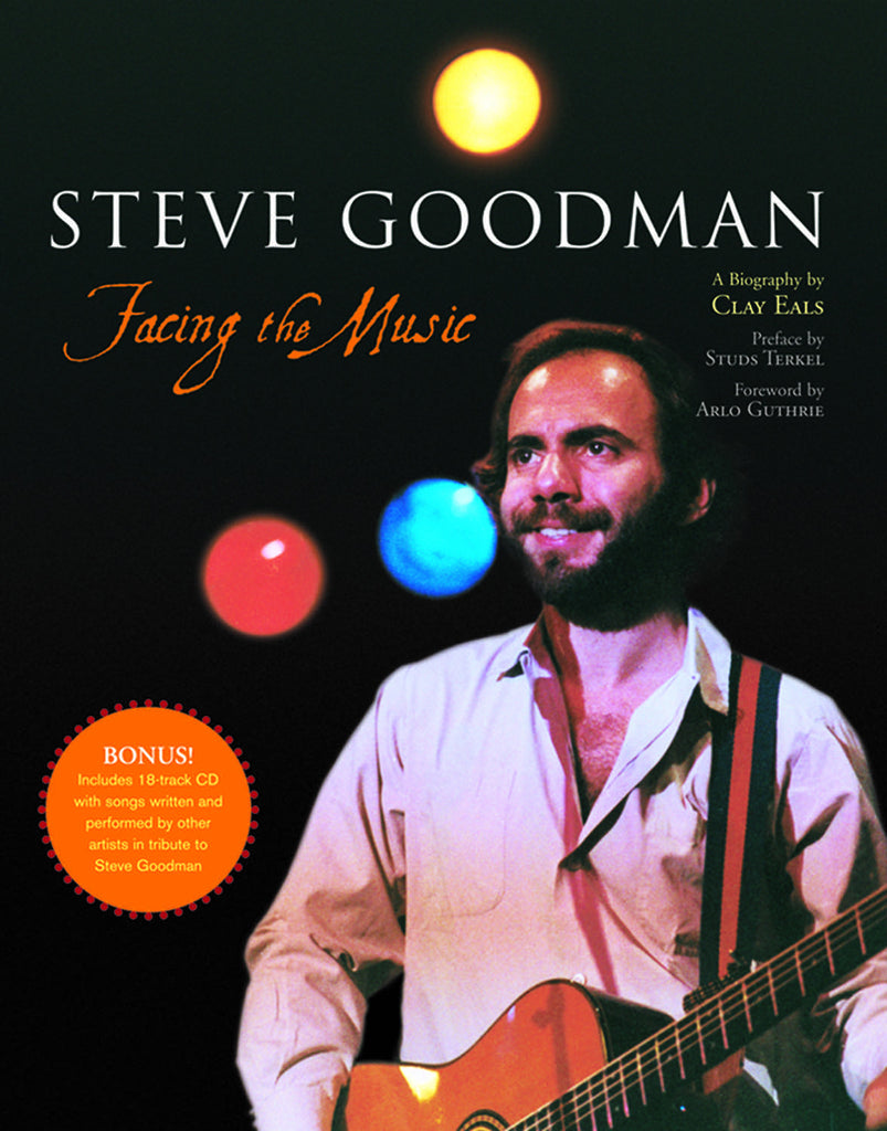 Steve Goodman: Facing the Music