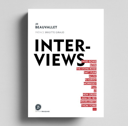 INTERVIEWS par JD Beauvallet