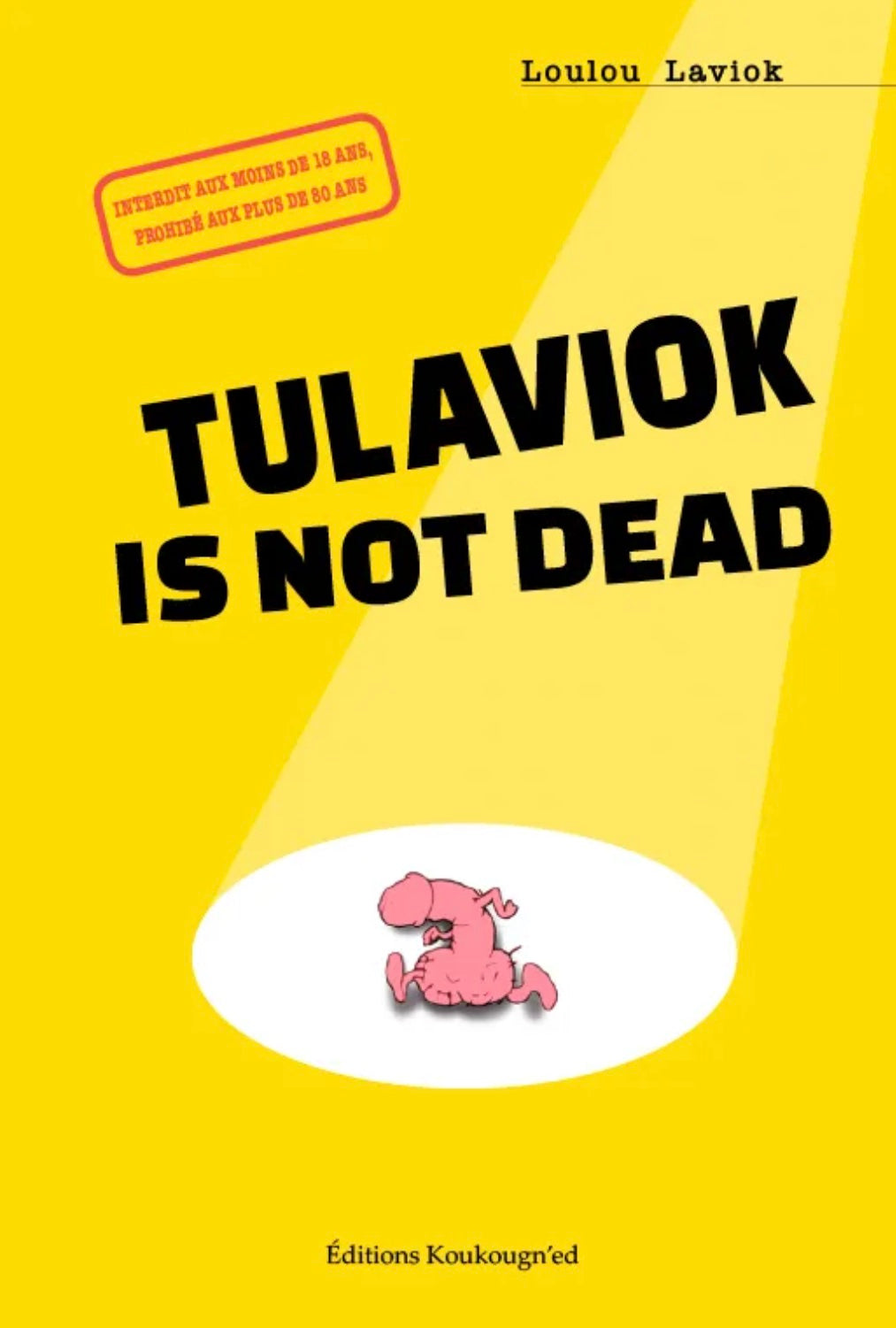 Tulaviok is not Dead