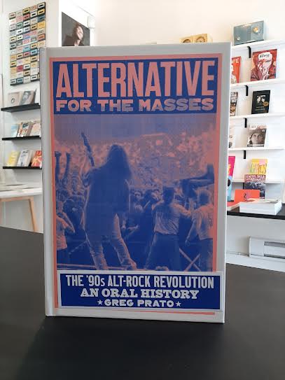 Alternative for the Masses: The '90s Alt-Rock Revolution - An Oral History