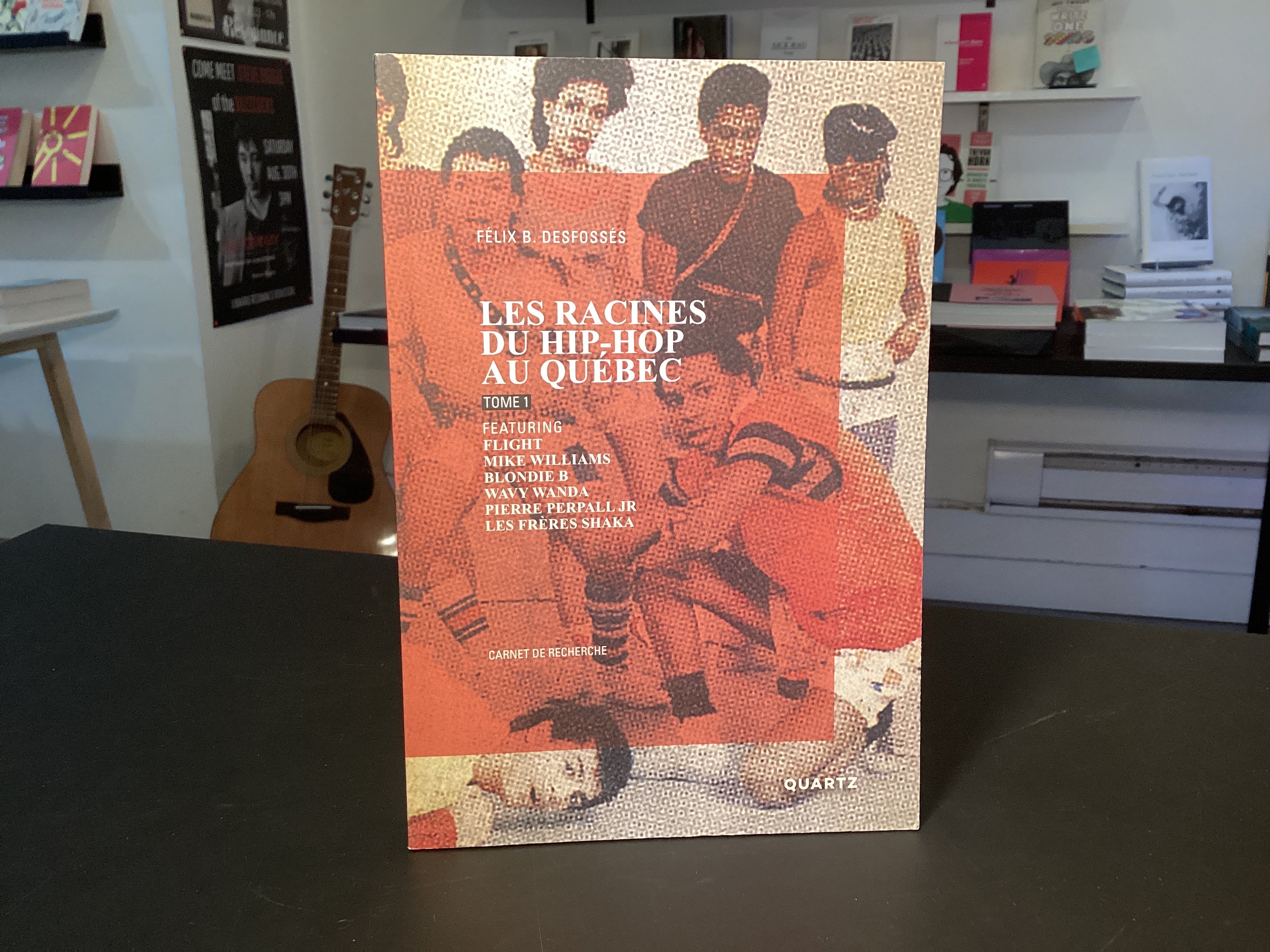 Les racines du hip-hop au Québec, tome 1, featuring Flight, Mike Williams, Blondie B, Wavy Wanda, Pierre Perpall Jr, les frères Shaka: carnet de recherche