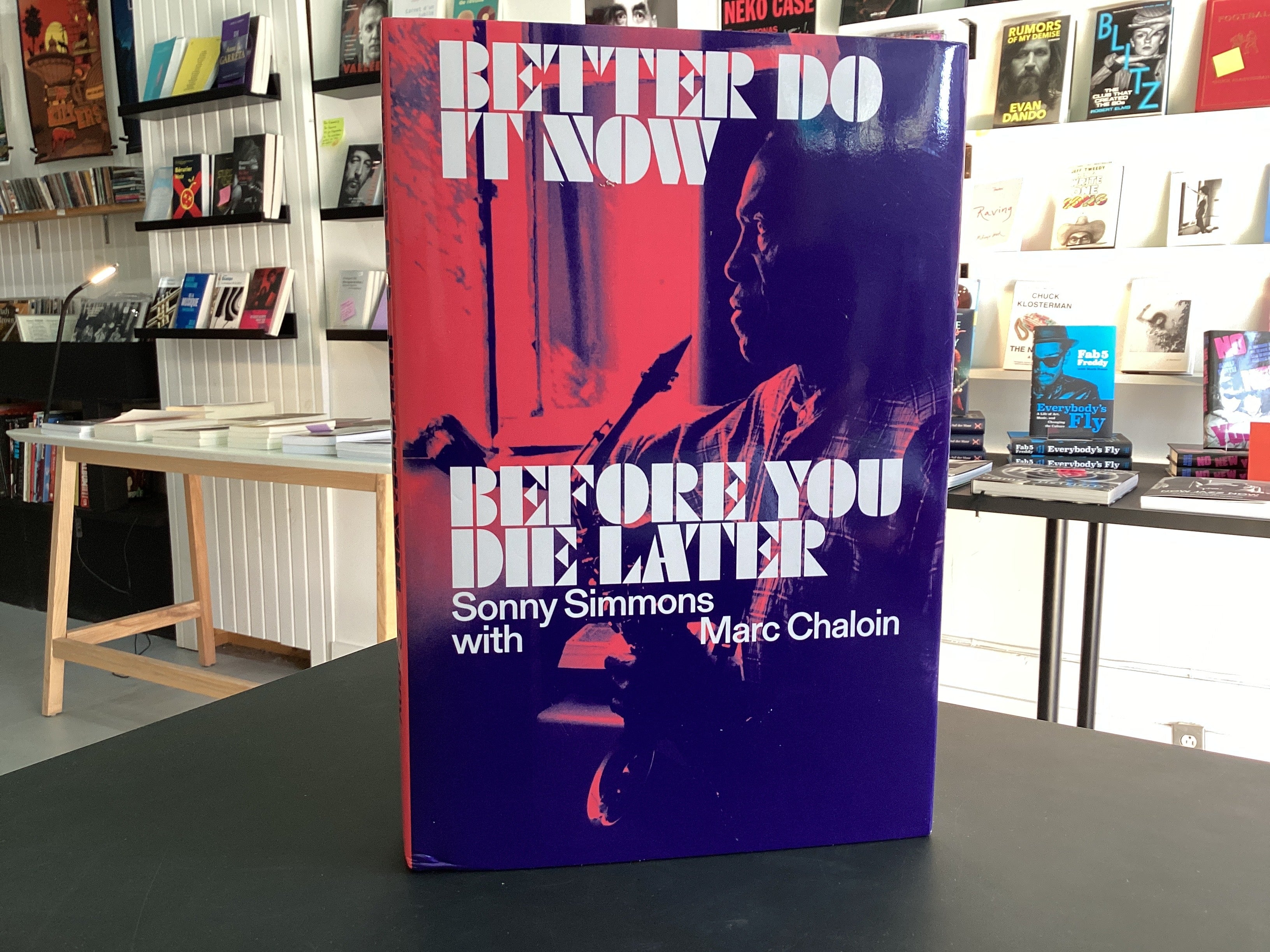 Better Do It Now before You Die Later: Sonny Simmons with Marc Chaloin