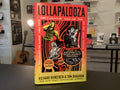 Lollapalooza: The Uncensored Story of Alternative Rock's Wildest Festival
