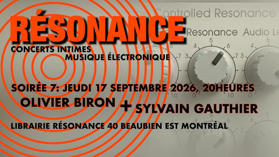 Concert Intime Électronique - Olivier Biron + Sylvain Gauthier