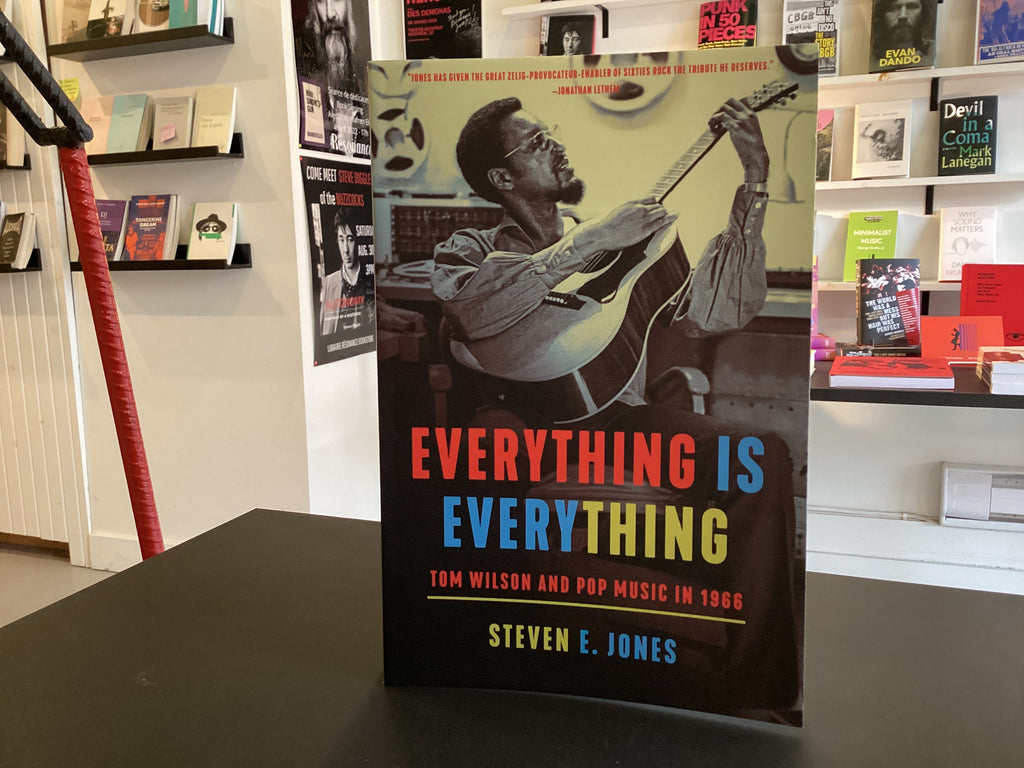 Everything Is Everything: Tom Wilson and Pop Music in 1966