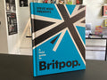 A Field Guide to Brit Pop