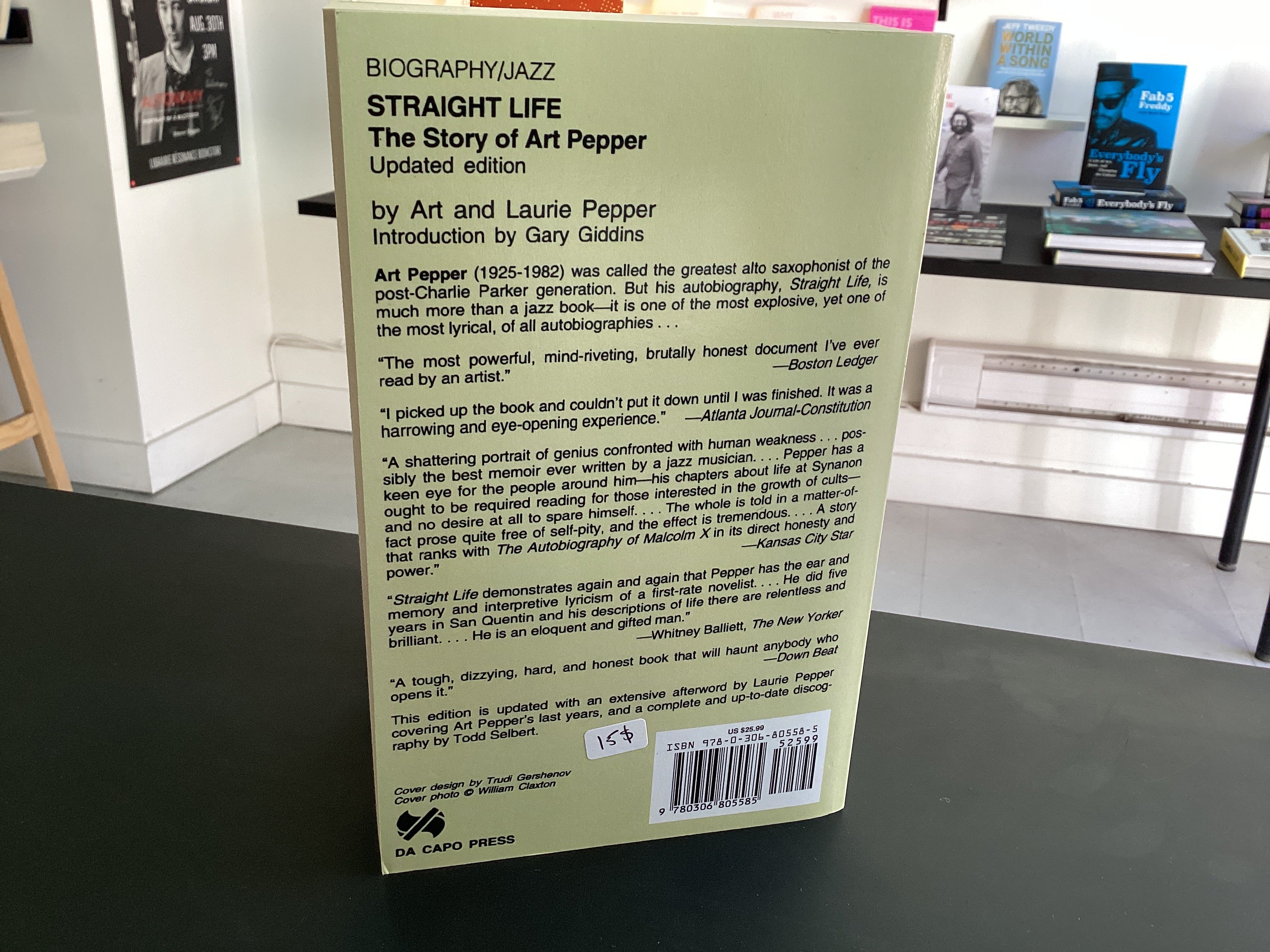 Straight Life The Story of Art Pepper