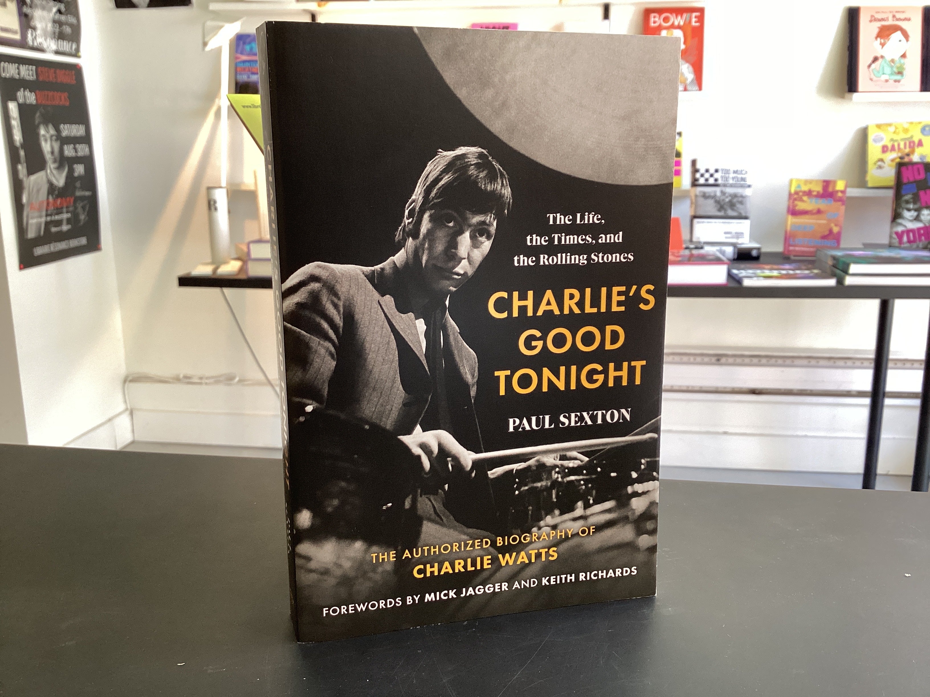 Charlie's Good Tonight: The Life, the Times, and the Rolling Stones: The Authorized Biography of Charlie Watts 