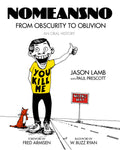 NoMeansNo: From Obscurity to Oblivion: An Oral History 