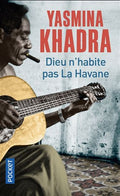 Dieu N'habite pas la Havane