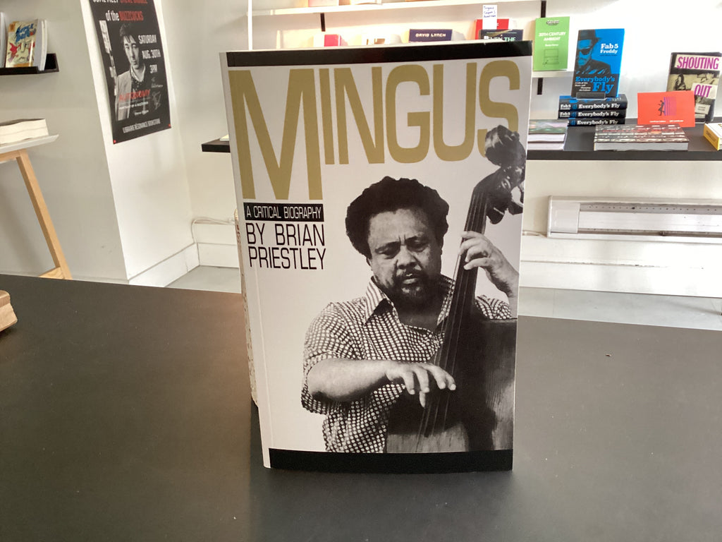 Mingus A Critical Biography