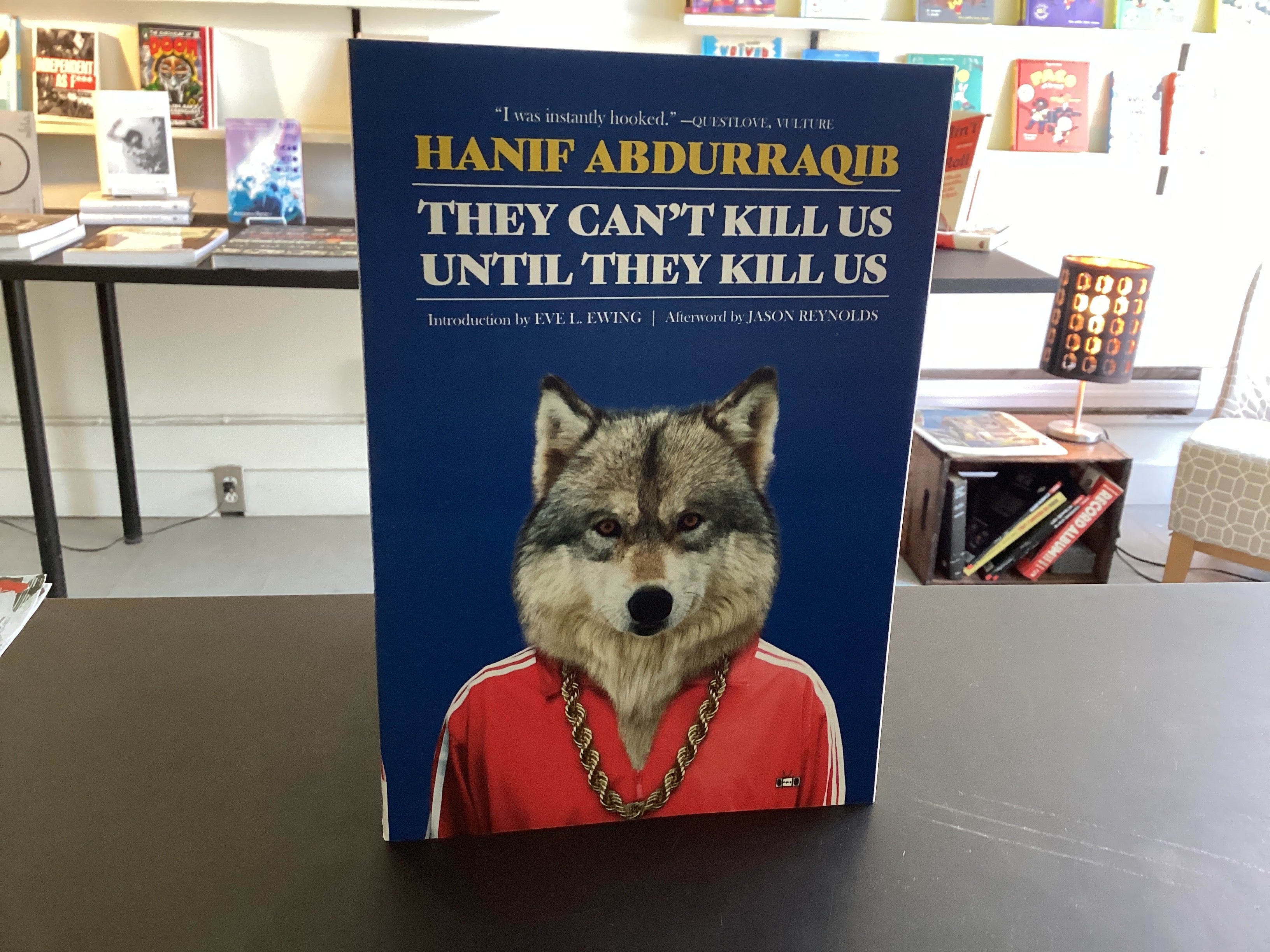 They Can't Kill Us Until They Kill Us: Expanded Edition