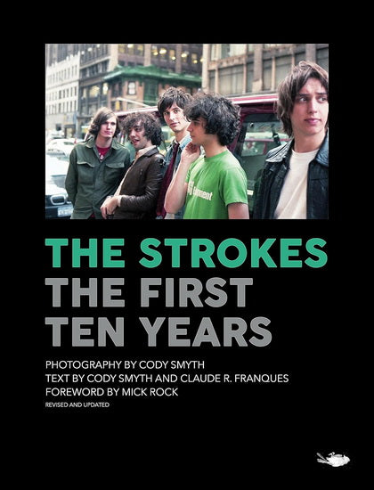 The Strokes  - The First Ten Years