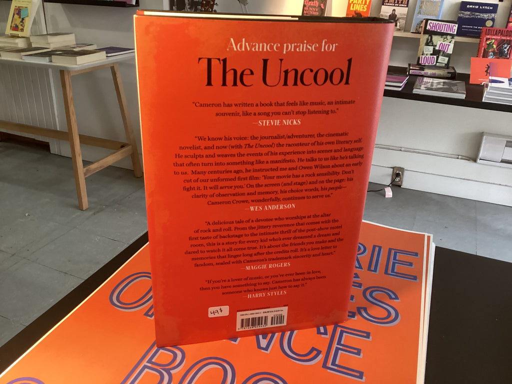 The Uncool: A Memoir by Cameron Crowe