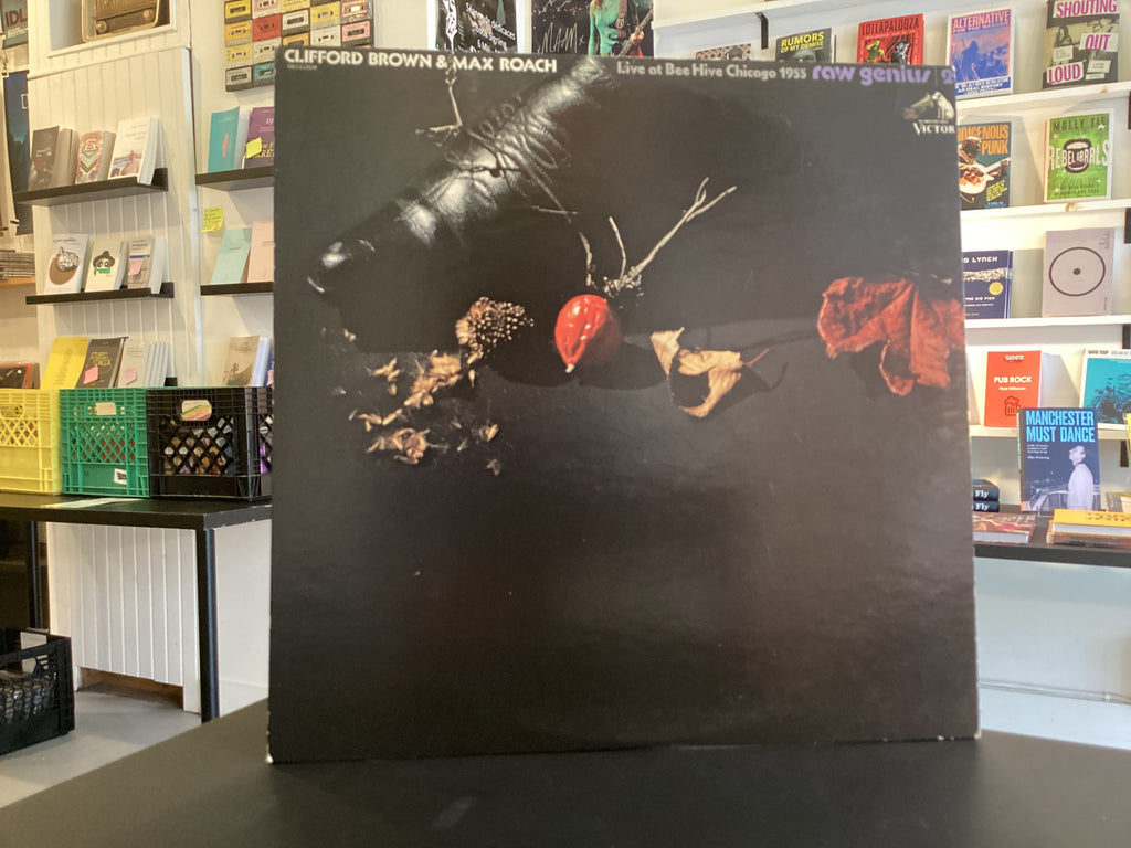Clifford Brown & Max Roach	Raw Genius - Live At Bee Hive Chicago 1955 Vol 2