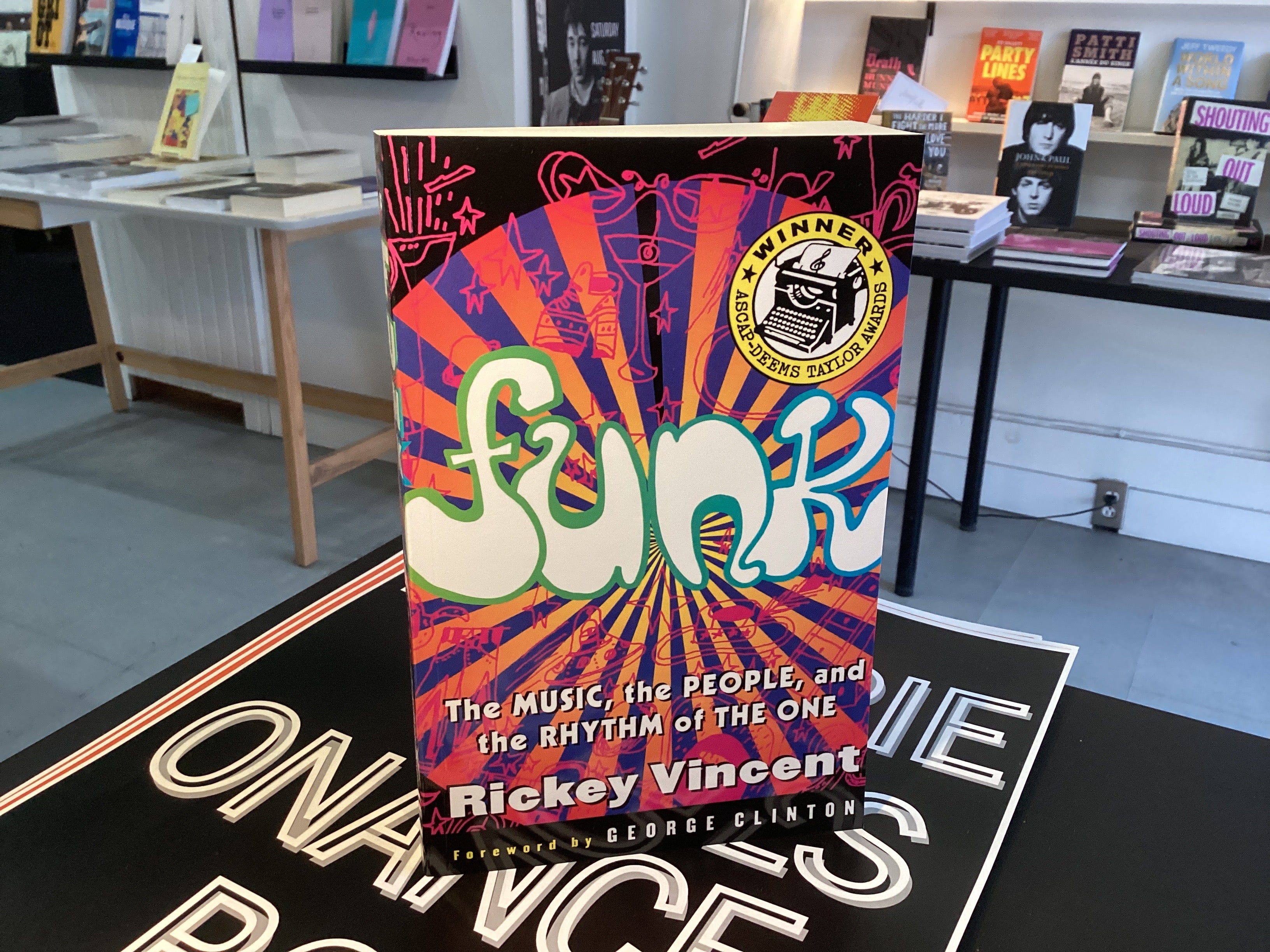 Funk: The Music, The People, and The Rhythm of The One
