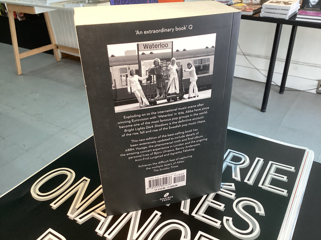 Bright Lights Dark Shadows: The Definitive Biography of ABBA