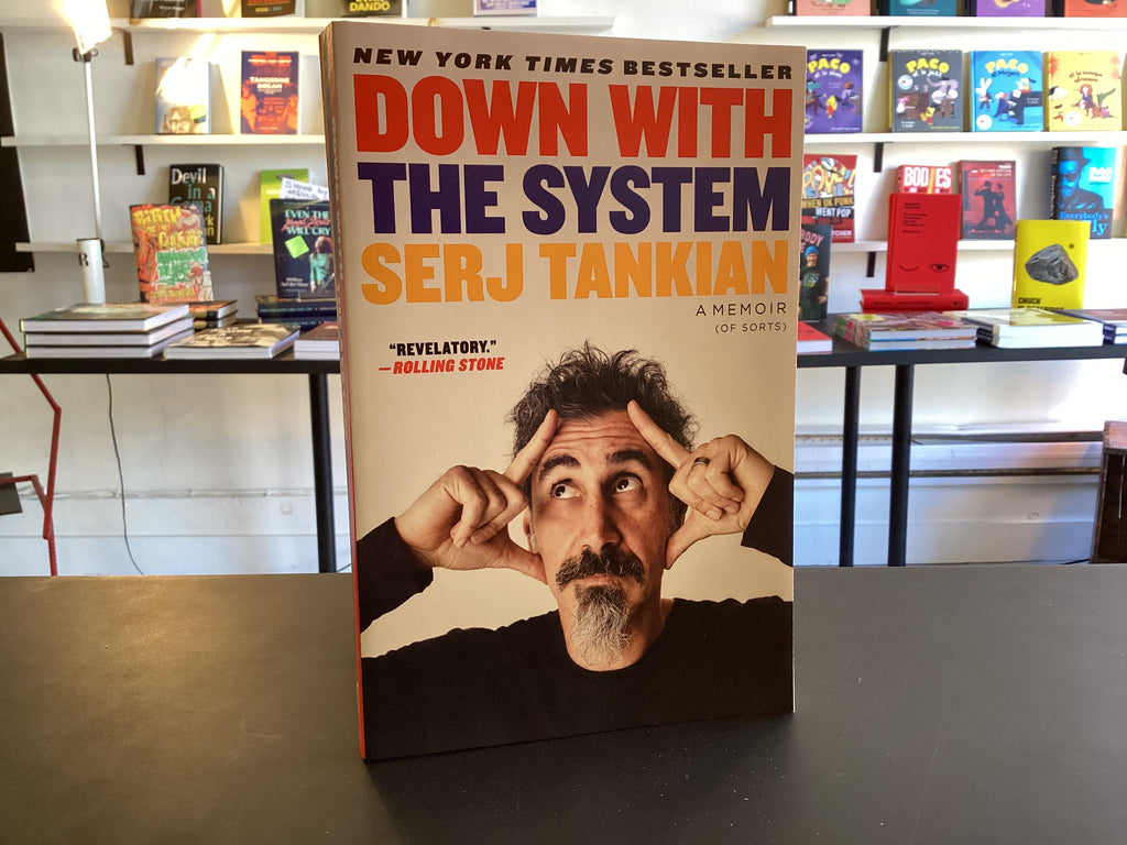 Down with the System A Memoir