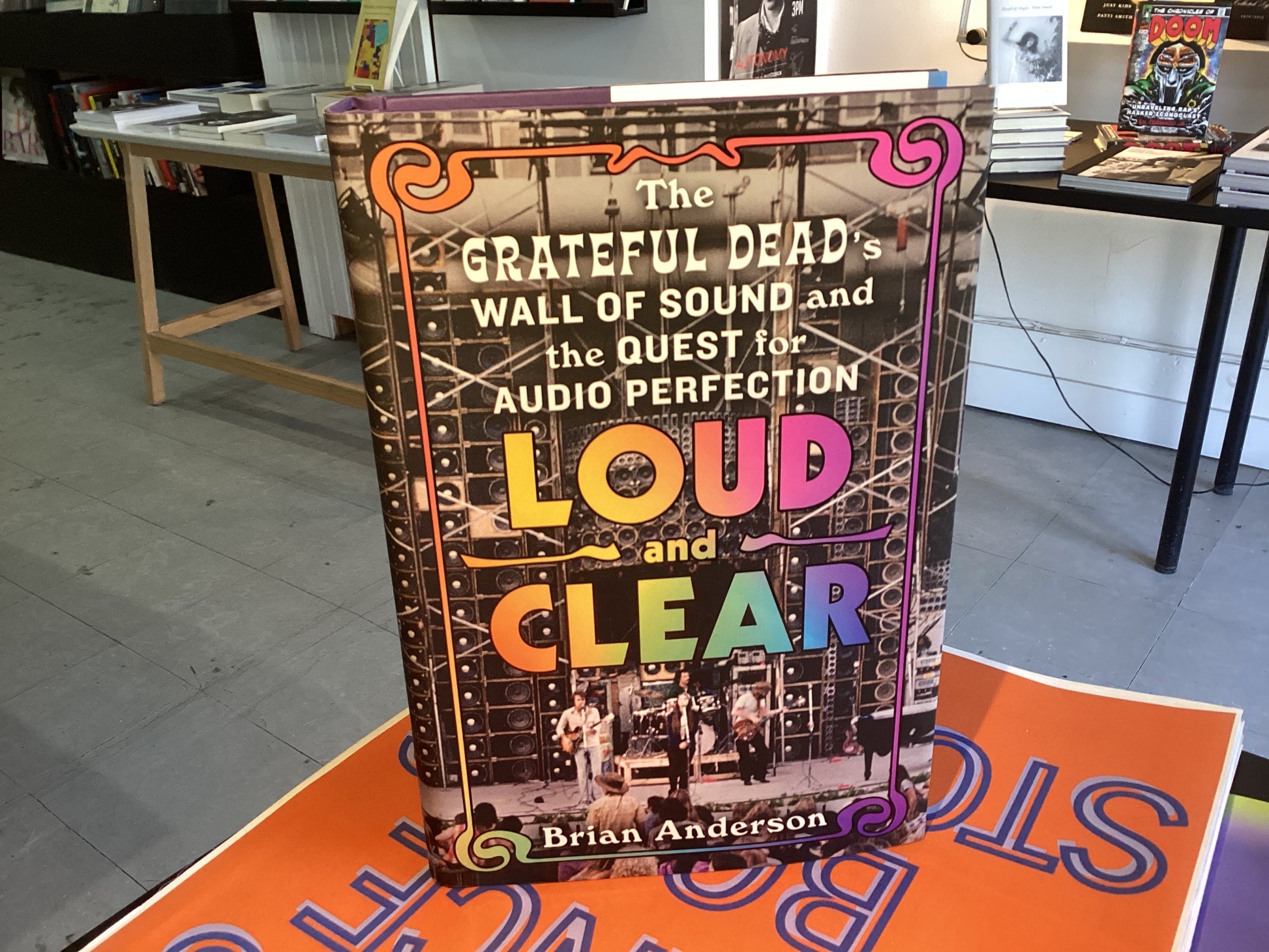 Loud and Clear: The Grateful Dead’s Wall of Sound and the Quest for Audio Perfection