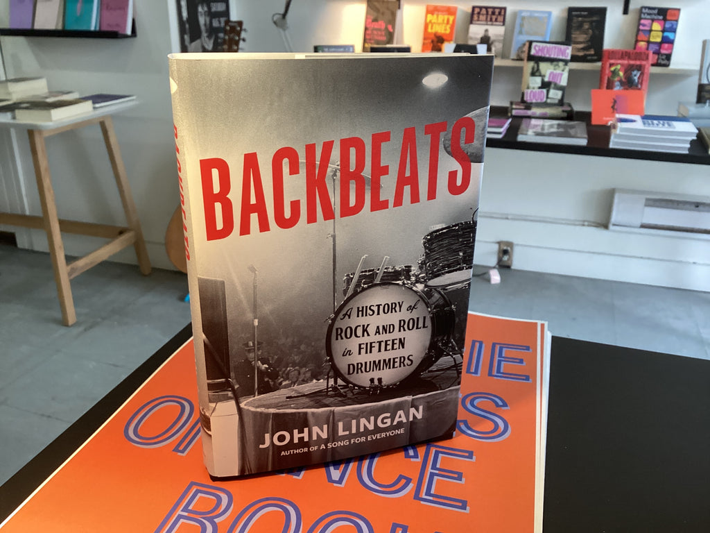 Backbeats: A History of Rock and Roll in Fifteen Drummers