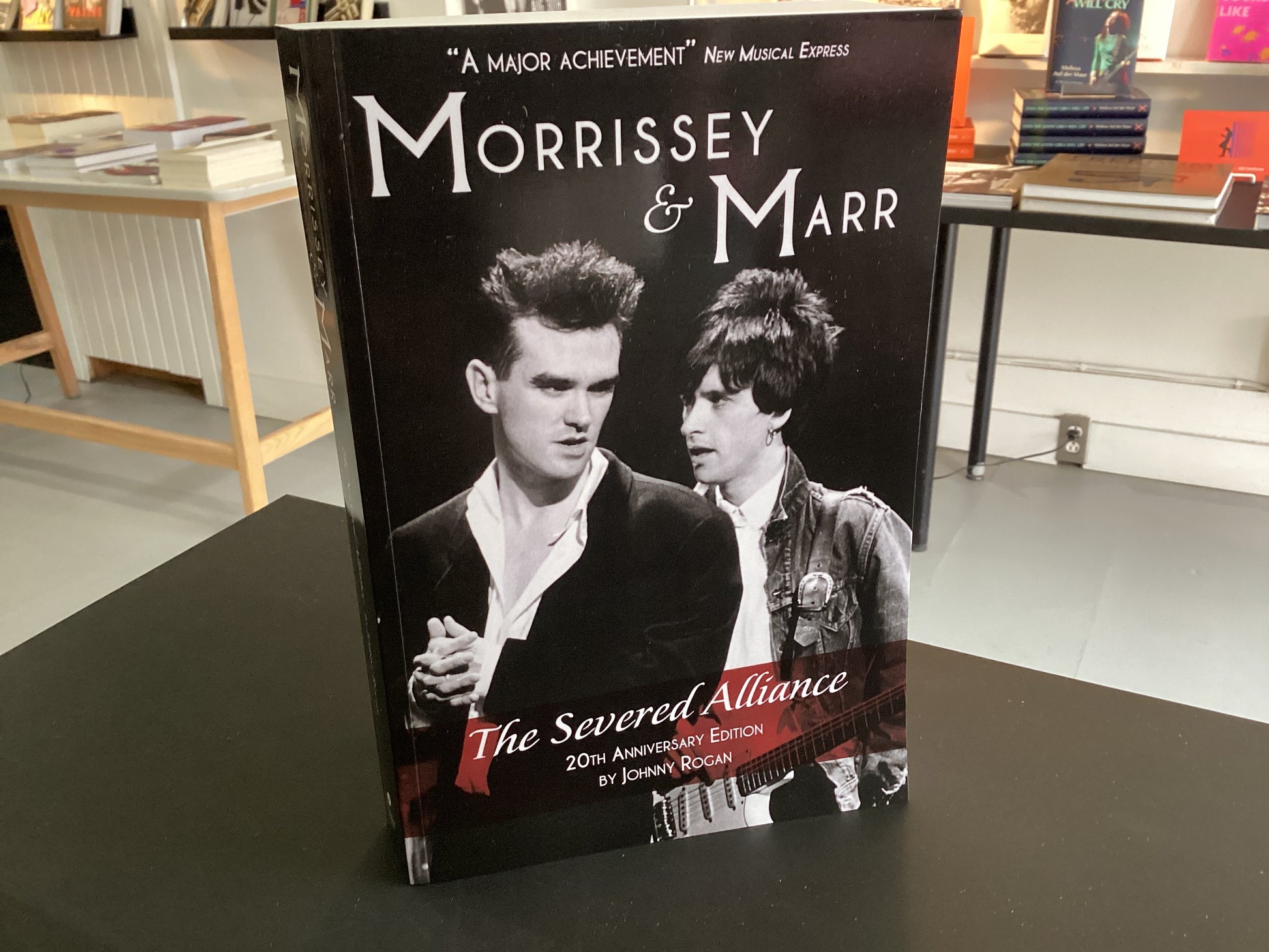 Morrissey & Marr: The Severed Alliance: Updated & Revised 20th Anniversary Edition