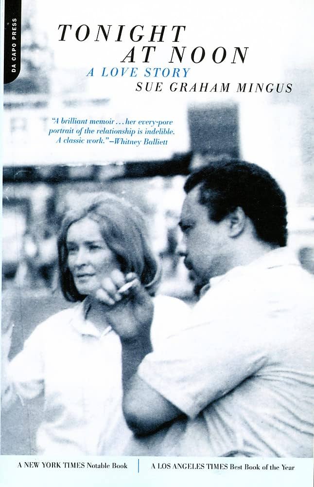 Tonight at Noon a Love Story - Sue Graham Mingus