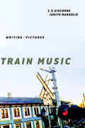 Train Music: Writing / Pictures