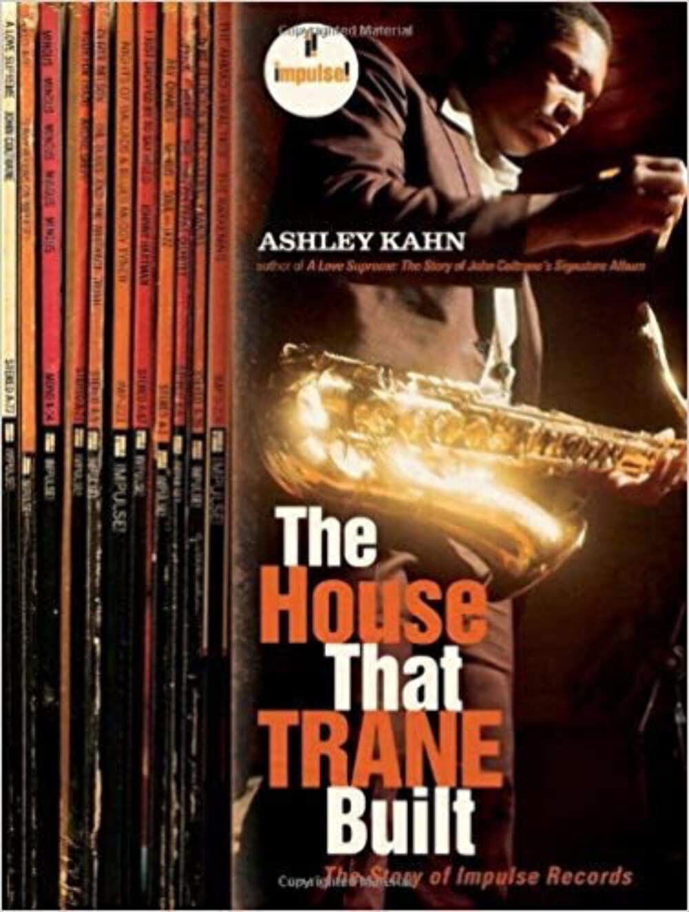 House That Trane Built: The Story Of Impulse Records