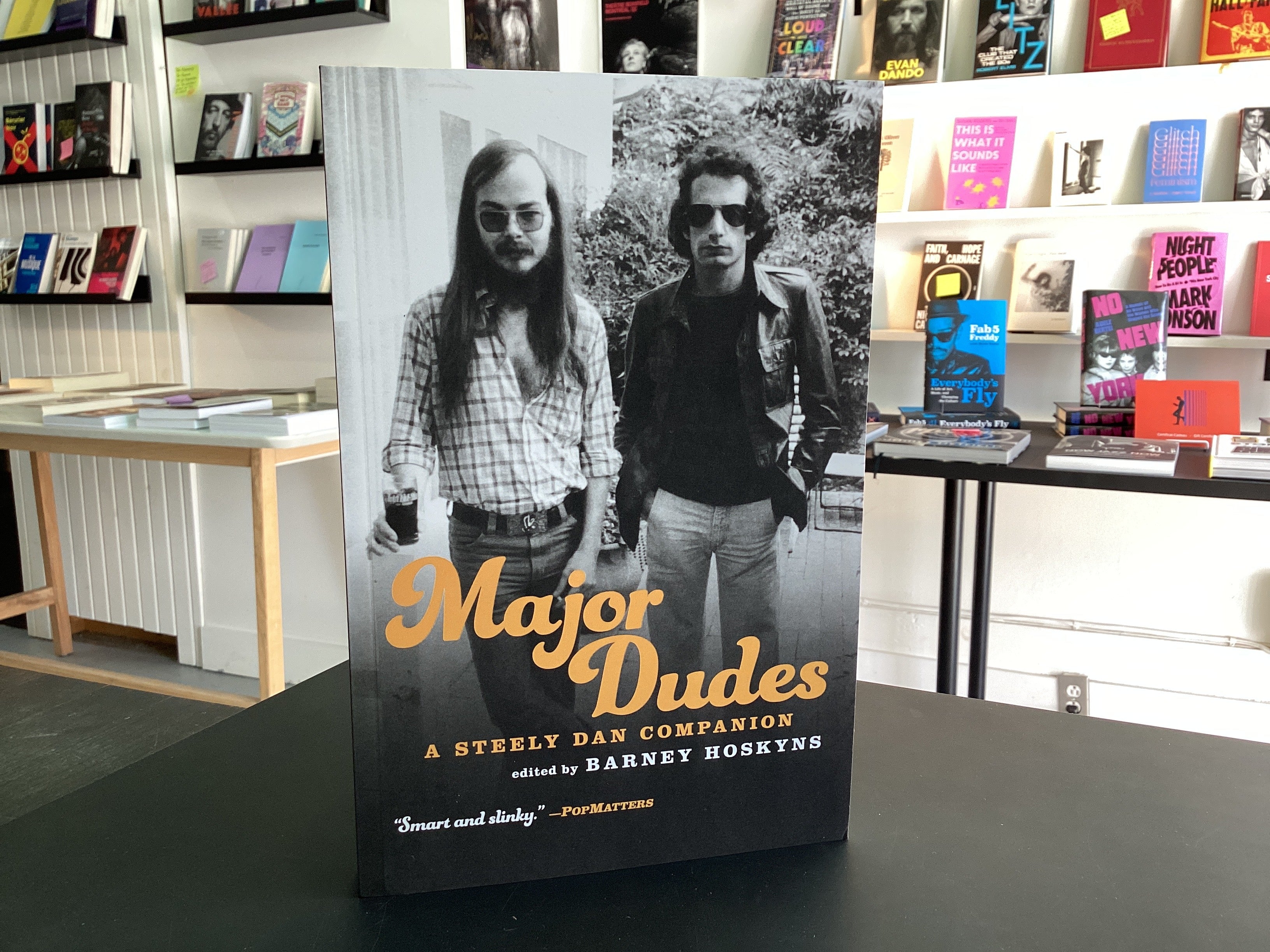 Major Dudes: A Steely Dan Companion