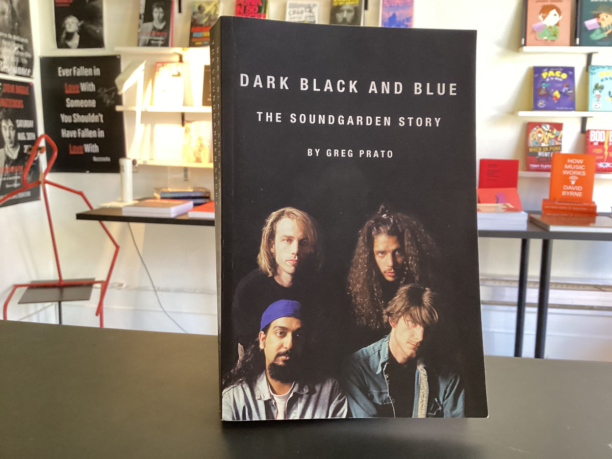Dark Black and Blue - The Soundgarden Story