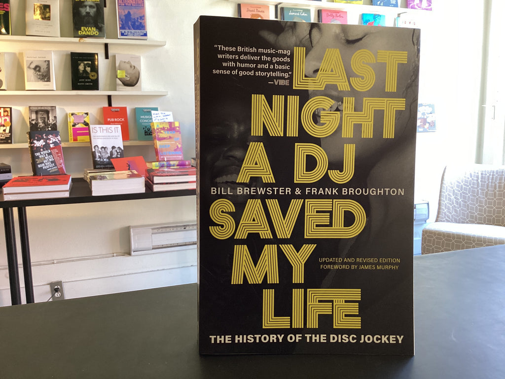 Last Night a DJ Saved My Life: The History of the Disc Jockey