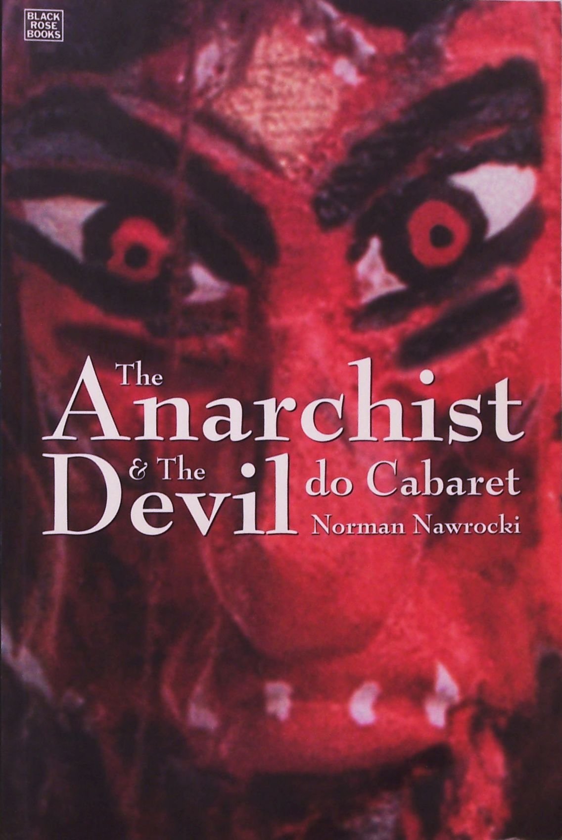 The Anarchist And The Devil Do Cabaret