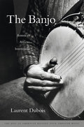 The Banjo America's African Instrument