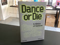 Dance or Die: A History of Hardcore