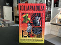 Lollapalooza: The Uncensored Story of Alternative Rock's Wildest Festival
