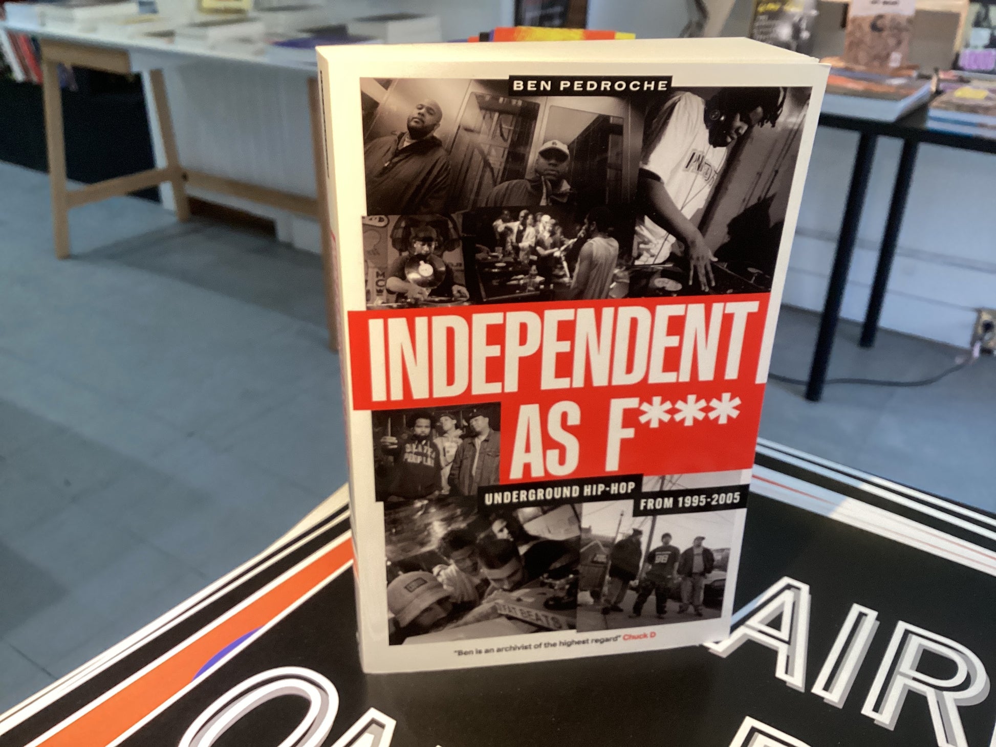 Independent As F***: Underground Hip-hop from 1995-2005