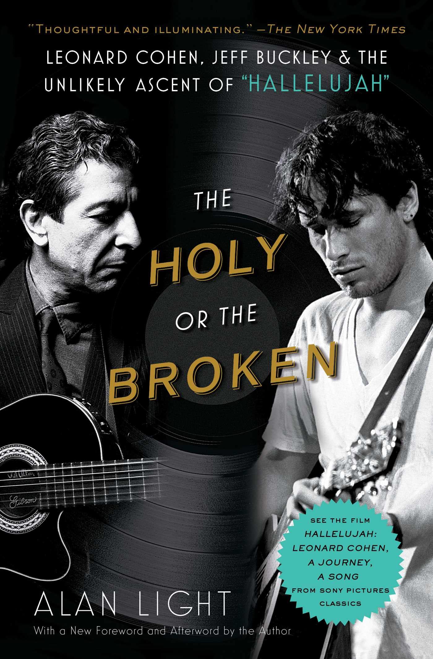 The Holy or the Broken: Leonard Cohen, Jeff Buckley, and the Unlikely Ascent of “Hallelujah”
