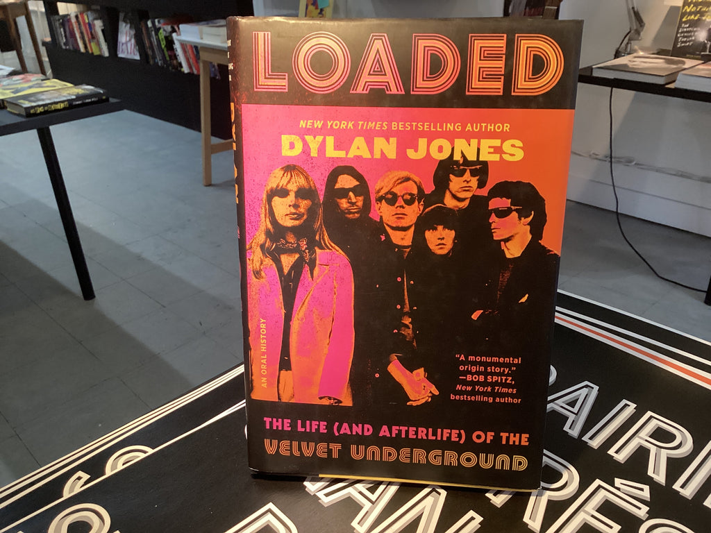 Loaded: The Life (and Afterlife) of the Velvet Underground