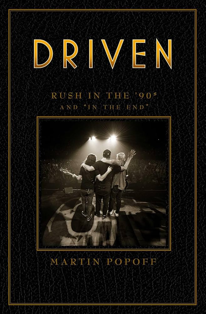 Driven: Rush in the '90s and “In the End”