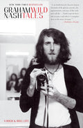 Wild Tales: A Rock &amp; Roll Life