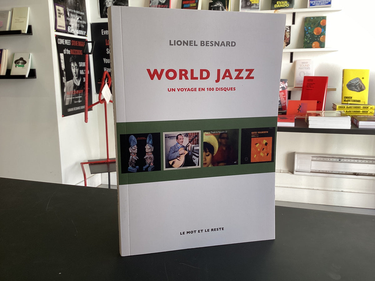 World Jazz Un Voyage en 100 Disques