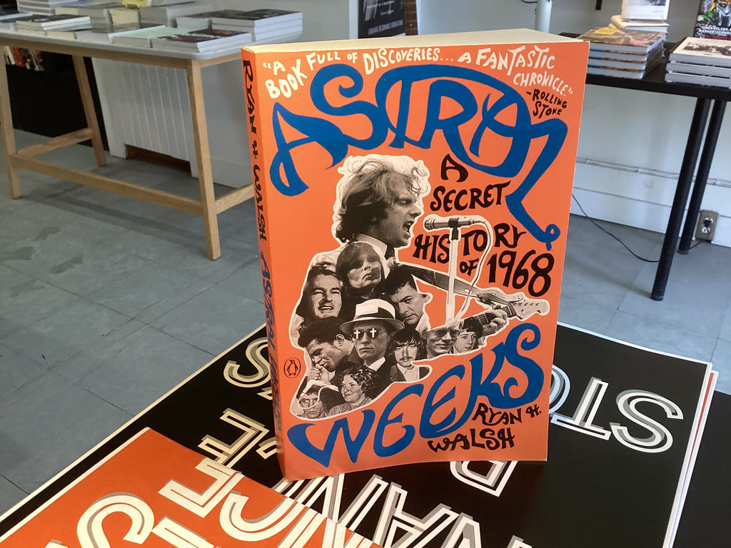 Astral Weeks: A Secret History Of 1968