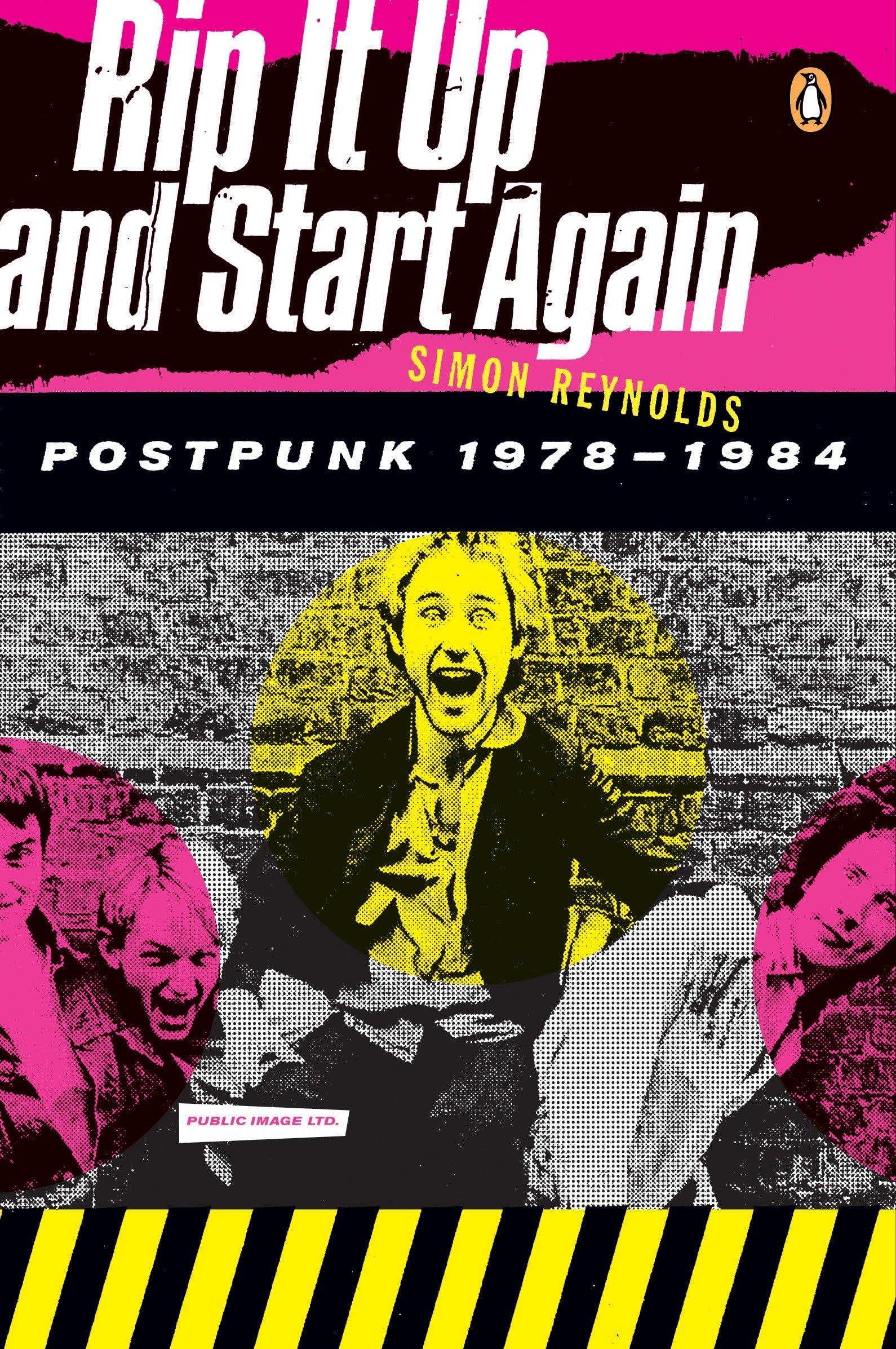 Rip It Up And Start Again: Postpunk 1978-1984