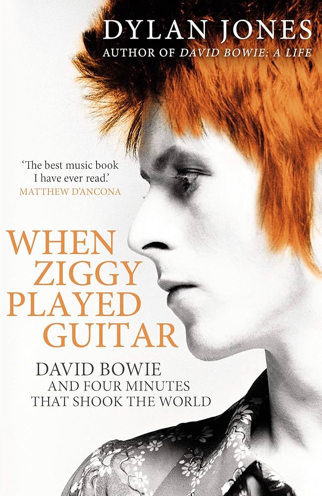 When Ziggy Played Guitar: David Bowie And Four Minutes That Shook The World 