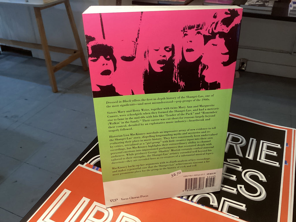 Dressed in Black: The Shangri-Las and Their Recorded Legacy