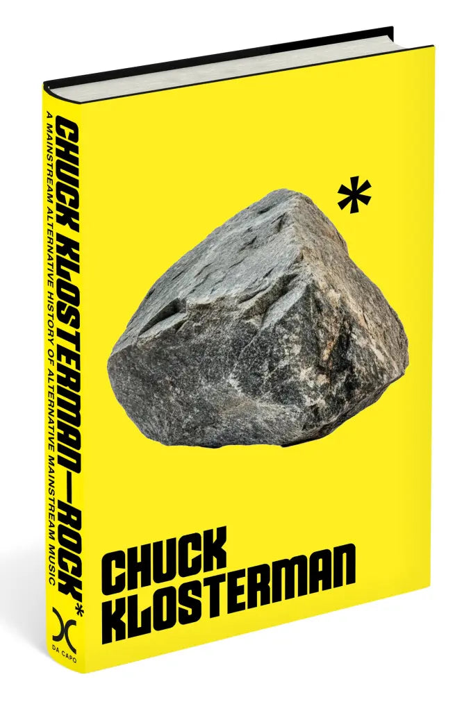 Rock* A Mainstream Alternative History of Alternative Mainstream Music